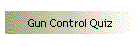 Gun Control Quiz