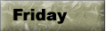 Friday