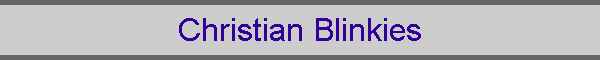 Christian Blinkies