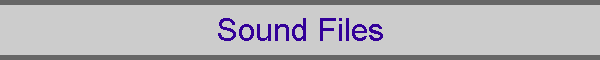 Sound Files