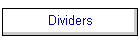 Dividers