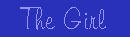 tHe gIrl