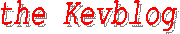 the Kevblog