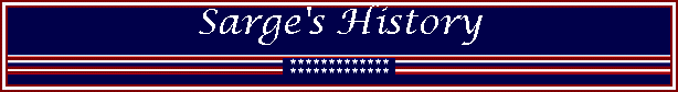 Sarge's History