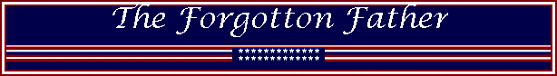 The Forgotton Father