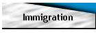 Immigration