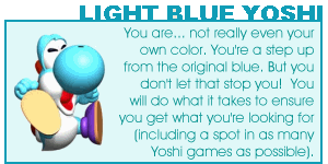 I'm a Light Blue Yoshi!