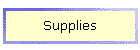 Supplies