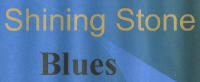 Shining Stone Blues