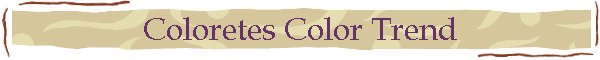 Coloretes Color Trend
