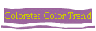 Coloretes Color Trend