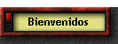 Bienvenidos