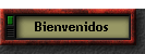 Bienvenidos