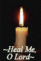 ~Heal Me, O Lord~ - Prayer List