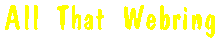 All That 
Webring