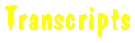 Transcripts
