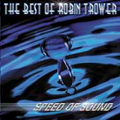 Speed Of Sound: The Best Of Robin Trower