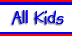 All Kids