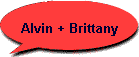 Alvin + Brittany