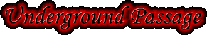 Underground Passage