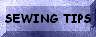 Sewing tips and more