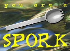 I am a spork!