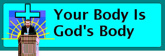 Your Body Is God's Body