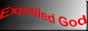 Please link to Expelled God