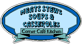 Meats, Stews, Soups & Casseroles