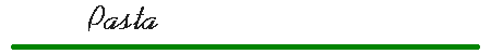 Pasta