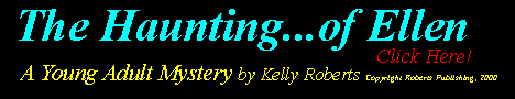 The Haunting of Ellen, only available at www.robertspublishing.com!