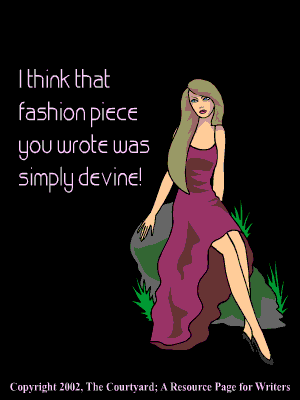 Fashion copyright The Courtyard; A Resource Page for Writers.