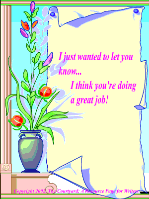 Great Job! copyright The Courtyard; A Resource Page for Writers.