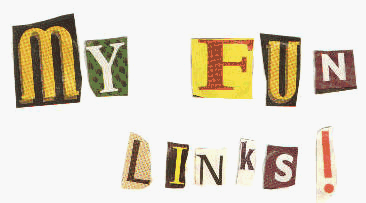 My Fun Links!