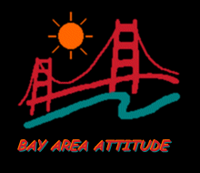 Bay Area Attitude