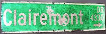 this real Clairemont Drive street sign hangs in my studio
