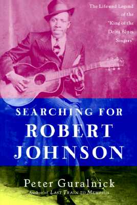 Searching For Robert Johnson book