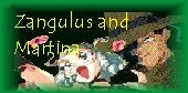 A mini Shrine to the Love of Zangulus and Martina!