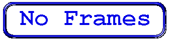 No Frames