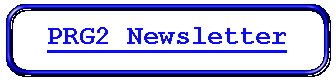 The PRG2 Newsletter Fanclub