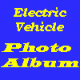 EV Photo Album  Lots of great photos and descriptions of 500+ EVs of all types