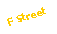 Text Box: F Street