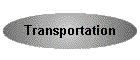 Transportation