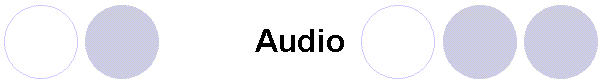 Audio