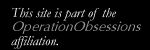 Part of the OperationObsessions network