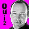 Think you know Mr. Spacey? Take my quiz and FIND OUT!