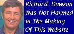 Richard Dawson was not harmed in the making of this website!