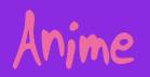 'Anime'