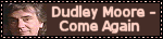Dudley Moore - Come Again