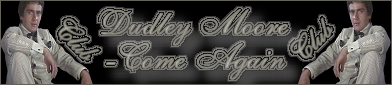 Dudley Moore - Come Again Club
